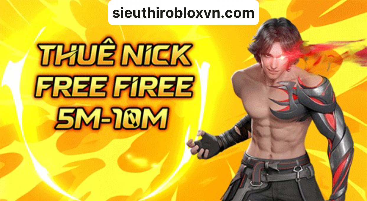 THUÊ ACC FREE FIRE 5M-10M