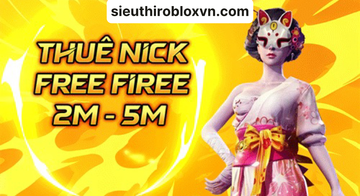 THUÊ ACC FREE FIRE 2M-5M