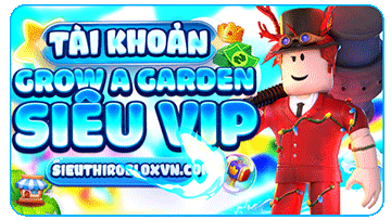 TÀI KHOẢN GROW A GARDEN